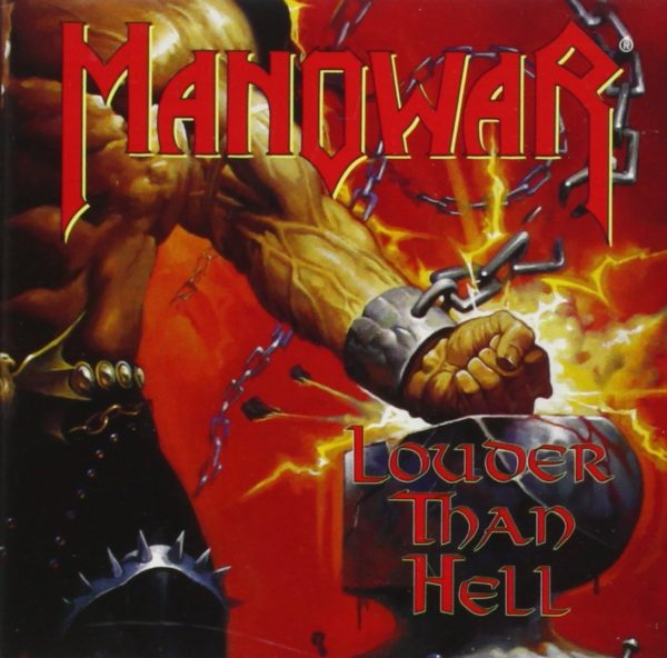 Manowar - "Louder Than Hell"