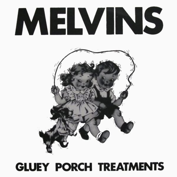Hier befindet sich das Cover von "Gluey Porch Treatments" der MELVINS.
