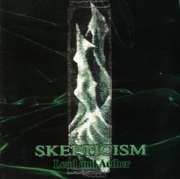 Hier befindet sich das Cover von SKEPTICISMs "Lead And Aether".