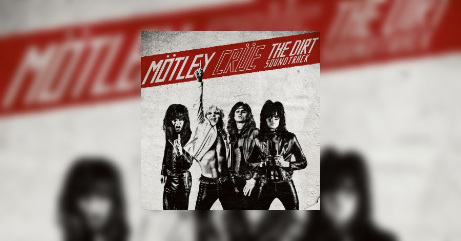 M Tley Cr E The Dirt Soundtrack Review Metal De