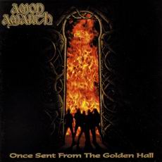 Amon Amarth - Once Sent From The Golden Hall Cover