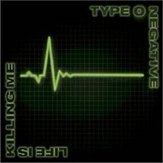 Type O Negative - Life Is Killing Me Cover