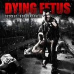 Dying Fetus - Descend Into Depravity Cover