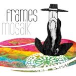 Frames - Mosaik Cover