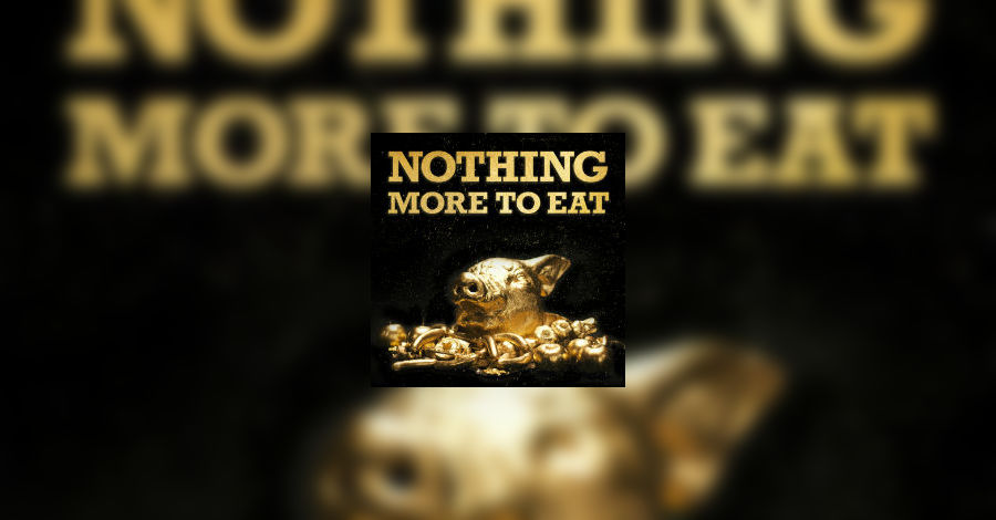 Nothing More To Eat – Nothing More To Eat Cover