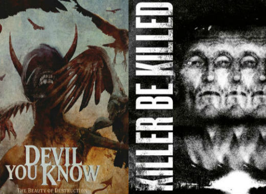 Devil You Know - Killer Be Killed