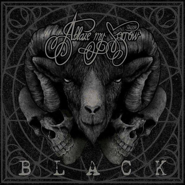 Ablaze My Sorrow - The Black