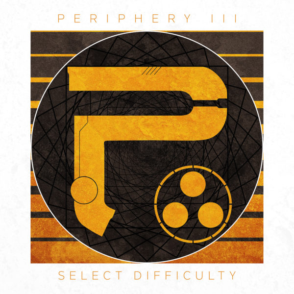 Coverartwork zu Periphery - Periphery III: Select Difficulty
