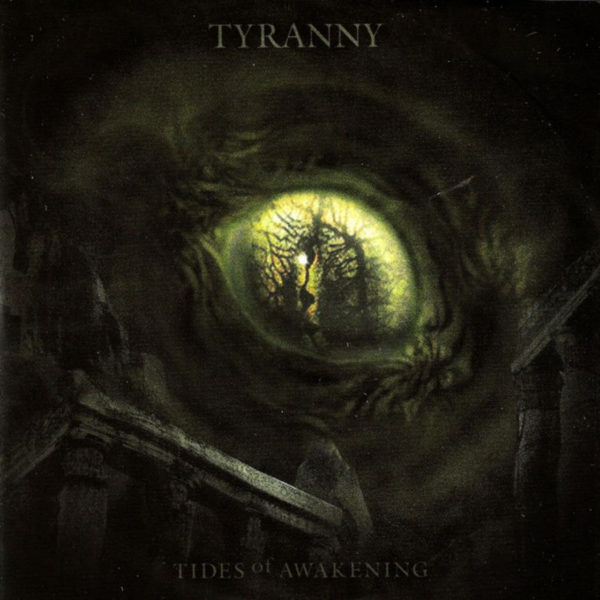Tyranny - "Tides Of Awakening" (Cover)