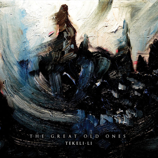 THE GREAT OLD ONES - "Tekeli-Li" (Albumcover)