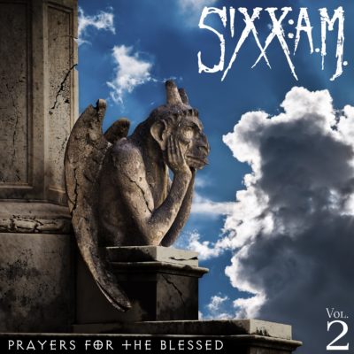 Sixx:A.M - Vol. 2 Prayers For The Blessed