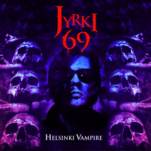 Bild Jyrki 69 Helsinki Vampire Cover