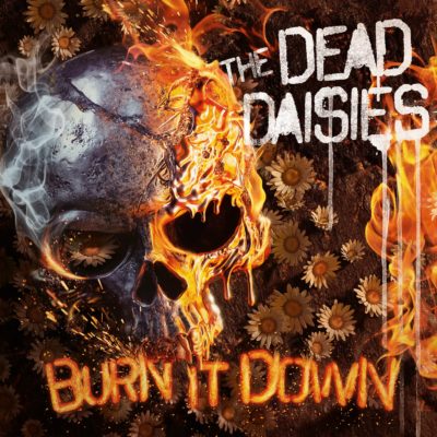 Bild: The Dead Daisies - Burn It Down (Artwork)