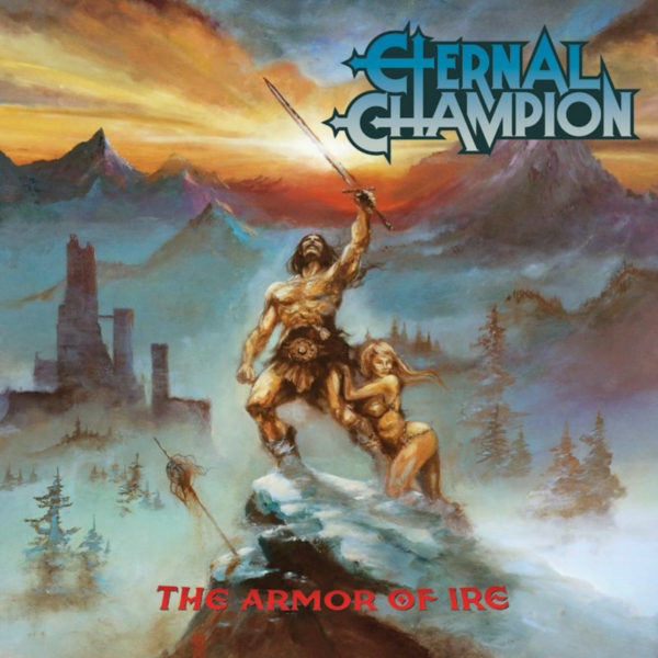 Cover von Eternal Champions "The Armor Of Ire"
