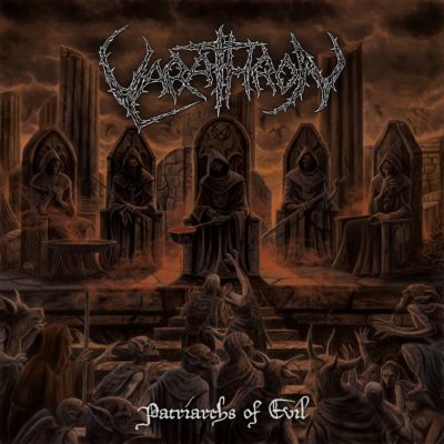 Varathron - Patriarchs of Evil