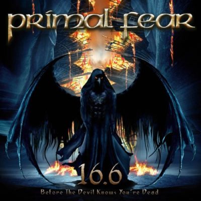 Primal Fear - 16.6 (Before the Devil Knows You're Dead)