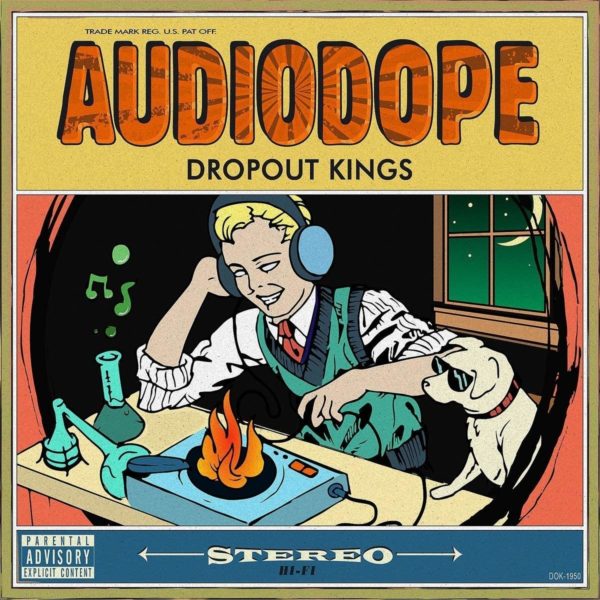 dropout kings - audiodope