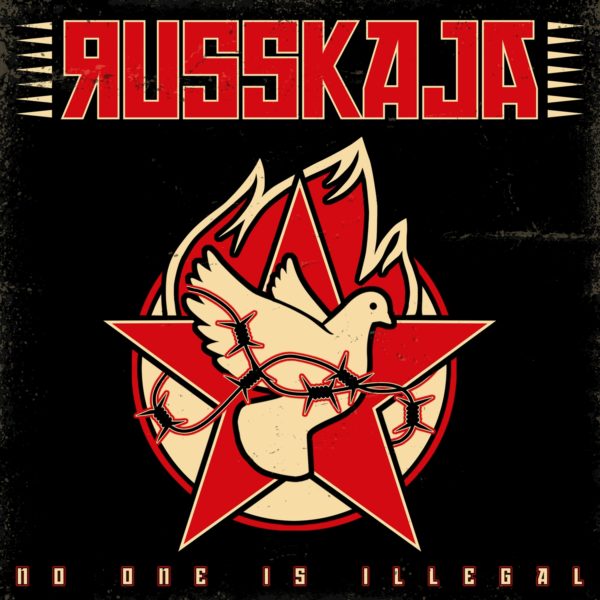 Russkaja - No One Is Illegal (Cover Artwork)