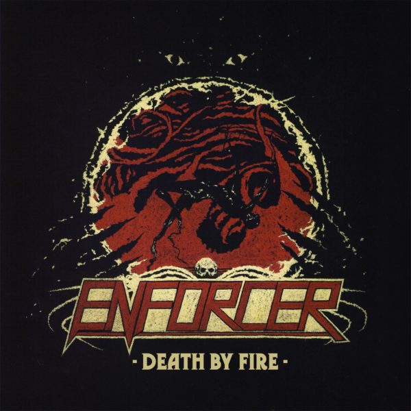 Bild: Enforcer - Death By Fire (Artwork)