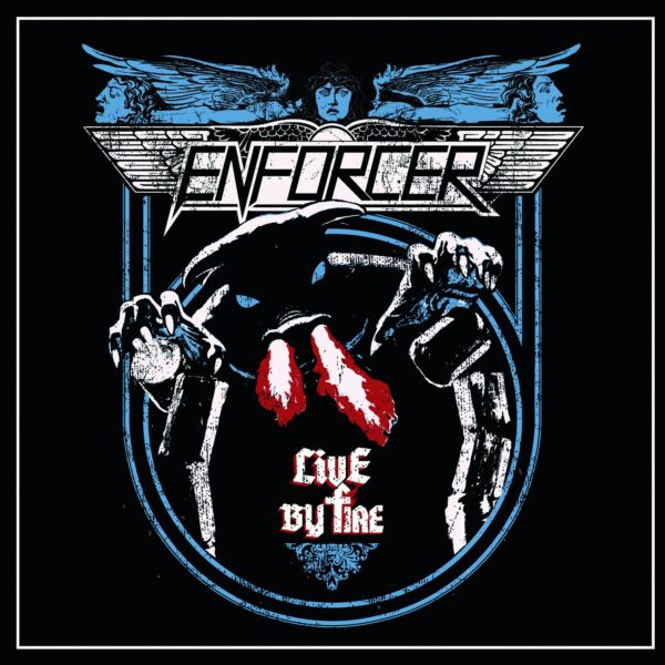Bild: Enforcer - Live By Fire (Artwork)