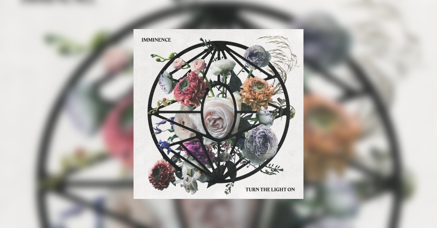 Imminence Turn The Light On Die Review Auf Metal De