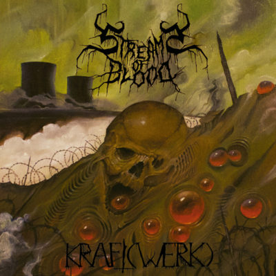 Streams of Blood - Kraft(Werk)