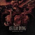 As I Lay Dying - Shaped By Fire Cover