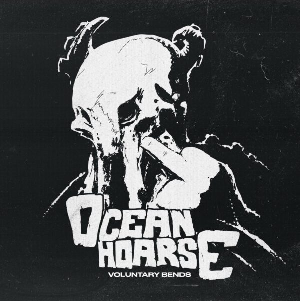 Oceanhoarse - Voluntary Bends