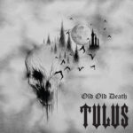 Tulus - Old Old Death Cover