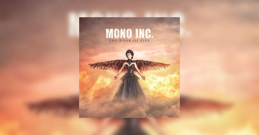 Mono Inc. The Book Of Fire Review zum 1Album! • metal.de