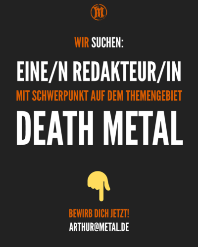 metal.de...sucht Death Metal Redakteur