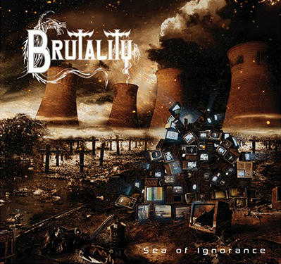 Brutality-Sea-Of Ignorance