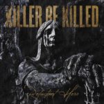 Killer Be Killed - Reluctant Hero Cover