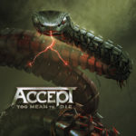 Accept - Too Mean To Die Cover