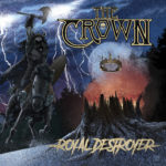 The Crown - Royal Destroyer Cover