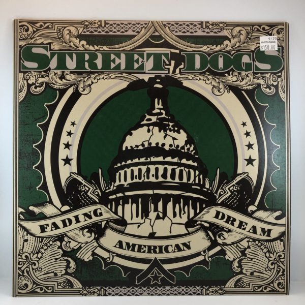 Street Dogs - Fading American Dream