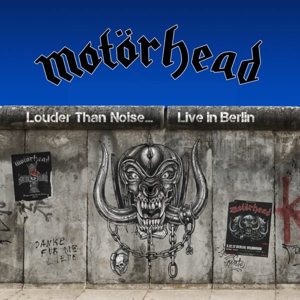 Motörhead - Louder Than Noise. Live Aus Berlin Cover Artwork