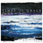 Times Of Grace - Songs of Loss and Separation Cover