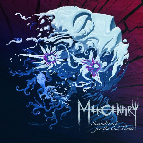 Cover zum Album "Soundtrack To The End Of Times" von MERCENARY