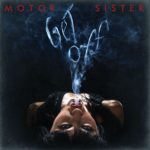 Motor Sister - Get Off Cover