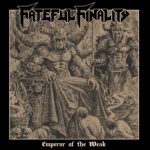 Fateful Finality - Emperor Of The Weak Cover