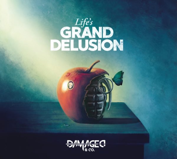 Damaged & Co. - Life's Grand Delusion
