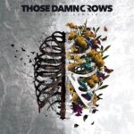 Those Damn Crows - Inhale/Exhale Cover