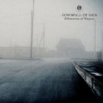 Downfall Of Gaia - Silhouettes Of Disgust Cover