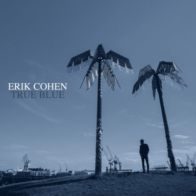 Erik Cohen_True Blue Cover Artwork