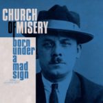 Church Of Misery - Born Under A Mad Sign Cover