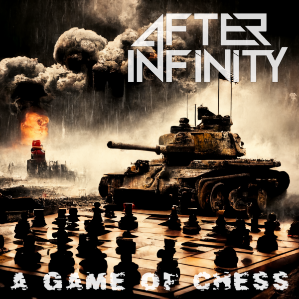 After Infinity - A Game Of Chess