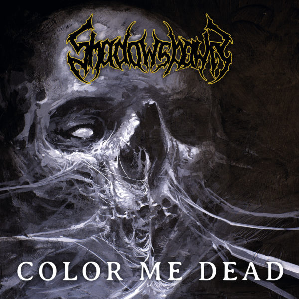 Shadowspawn - Color Me Dead